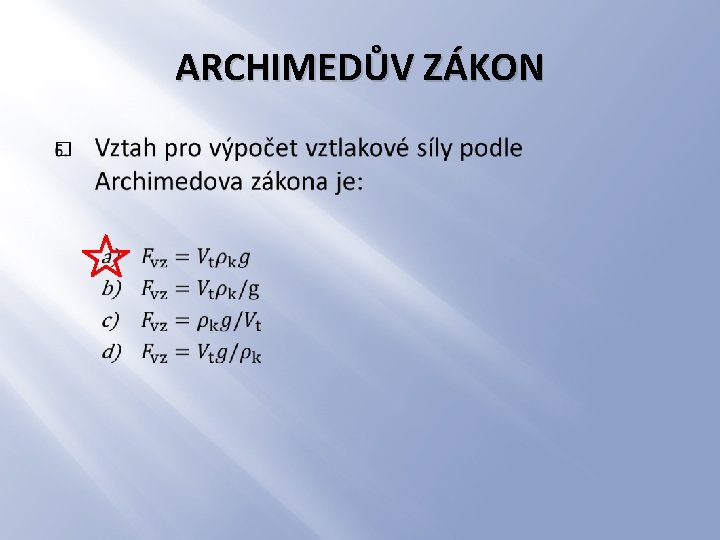 ARCHIMEDŮV ZÁKON � 