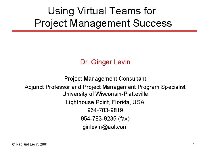 Using Virtual Teams for Project Management Success Dr