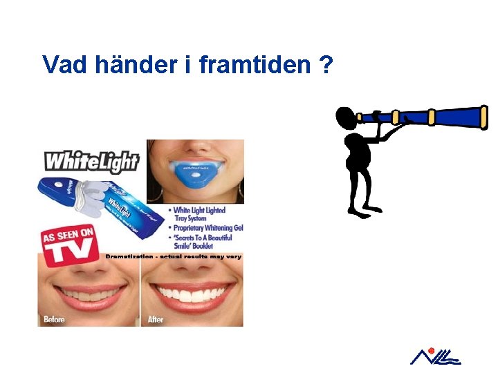 Vad händer i framtiden ? 