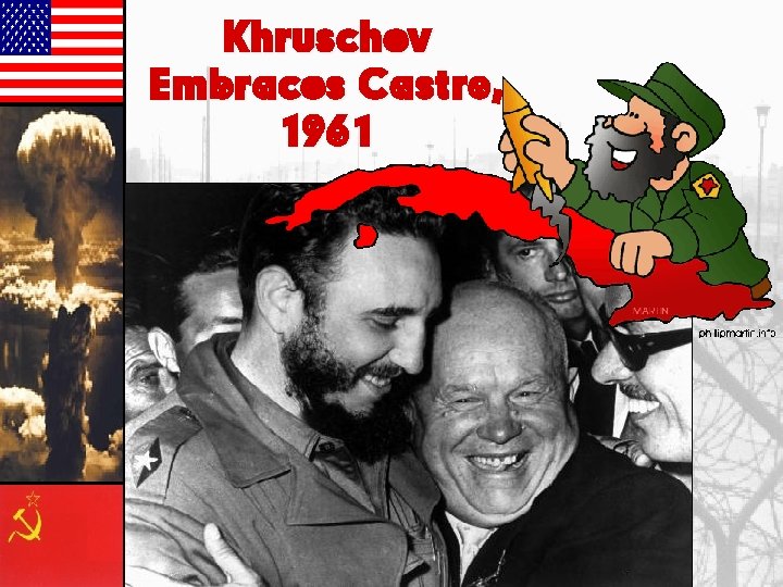 Khruschev Embraces Castro, 1961 