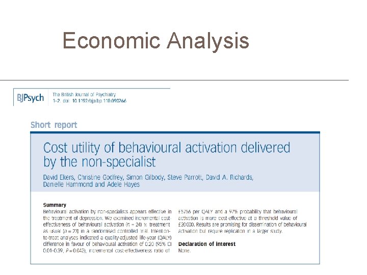 Economic Analysis Ekers D, Godfrey C, Gilbody S, Parrott S, Richards D, Hammond D