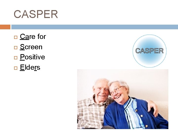 CASPER Care for Screen Positive Elders 