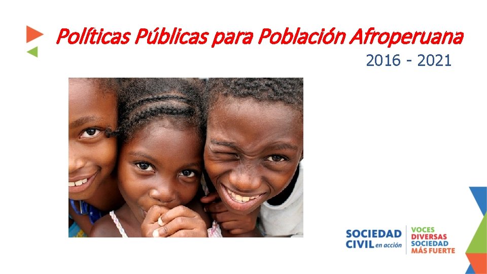 Políticas Públicas para Población Afroperuana 2016 - 2021 