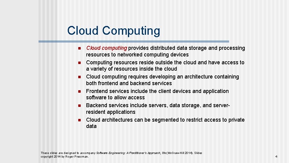 Cloud Computing n n n Cloud computing provides distributed data storage and processing resources