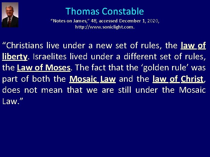 Thomas Constable “Notes on James, ” 48, accessed December 1, 2020, http: //www. soniclight.