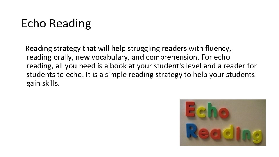 Echo Reading strategy that will help struggling readers with fluency, reading orally, new vocabulary,