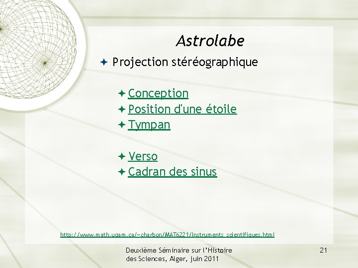 Astrolabe Projection stéréographique Conception Position d'une étoile Tympan Verso Cadran des sinus http: //www.