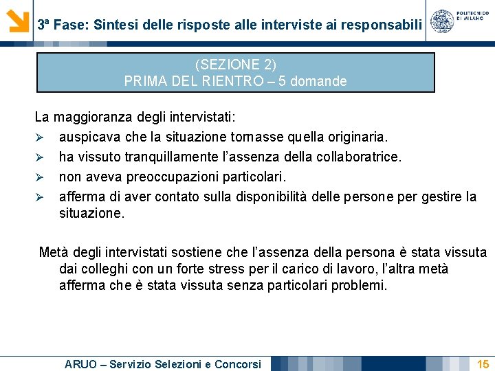 3ª Fase: Sintesi delle risposte alle interviste ai responsabili (SEZIONE 2) PRIMA DEL RIENTRO