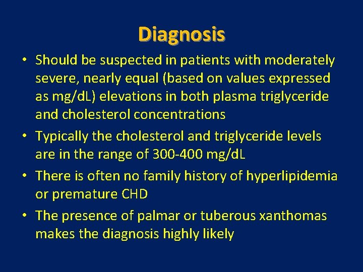 Diagnosis • Should be suspected in patients with moderately severe, nearly equal (based on