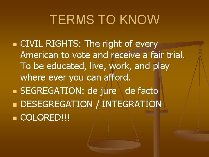 CIVIL RIGHTS INTRODUCTION TIMELINE OF KEY EVENTS TERMS