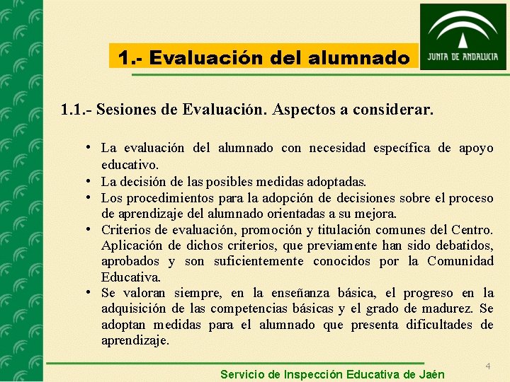 1. - Evaluación del alumnado 1. 1. - Sesiones de Evaluación. Aspectos a considerar.