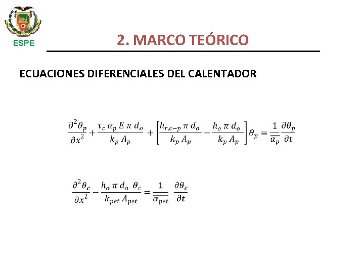 ESPE 2. MARCO TEÓRICO ECUACIONES DIFERENCIALES DEL CALENTADOR 