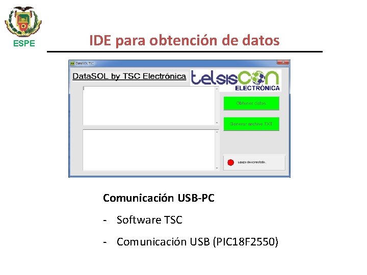 ESPE IDE para obtención de datos Comunicación USB-PC - Software TSC - Comunicación USB