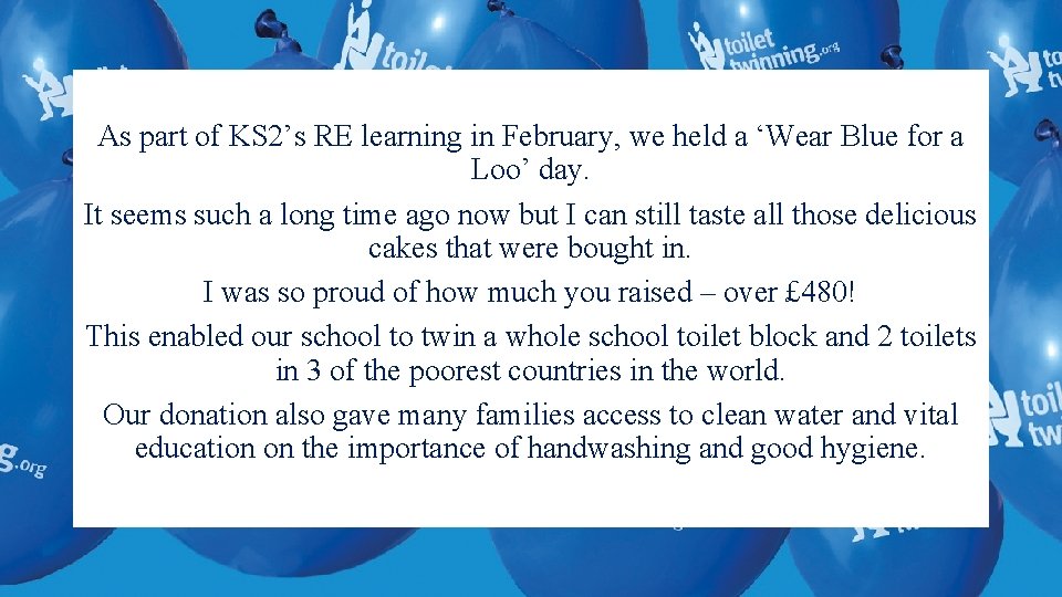 As part of KS 2’s RE learning in February, we held a ‘Wear Blue
