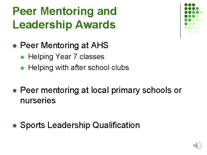 Peer Mentoring and Leadership Awards l Peer Mentoring at AHS l l Helping Year
