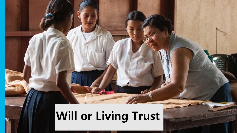 Will or Living Trust 12 