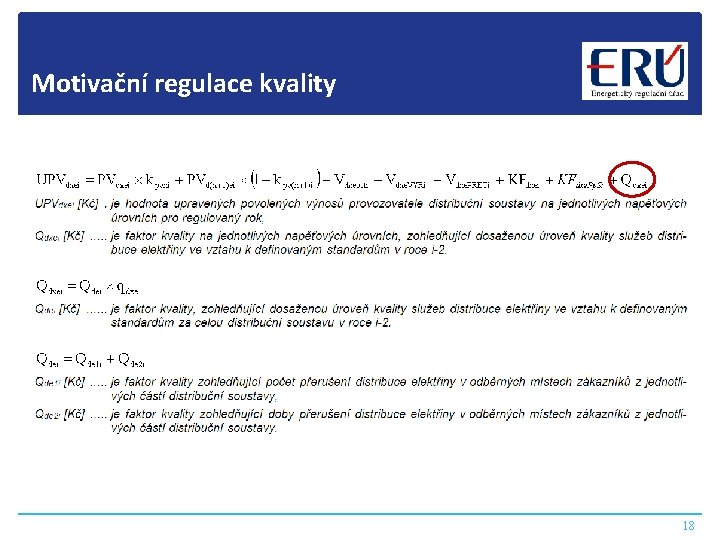Motivační regulace kvality 18 