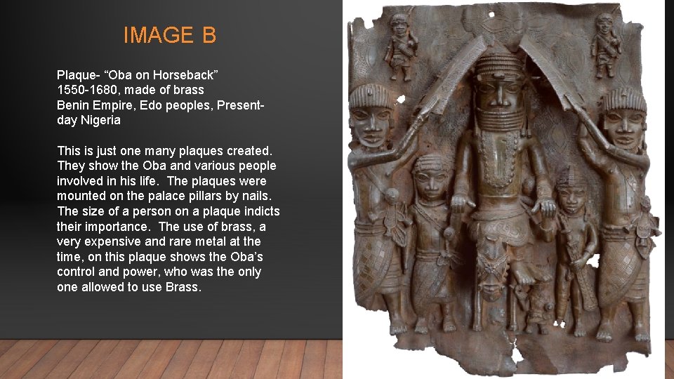 IMAGE B Plaque- “Oba on Horseback” 1550 -1680, made of brass Benin Empire, Edo