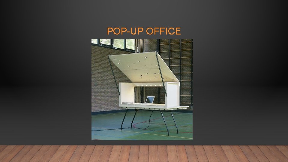 POP-UP OFFICE 