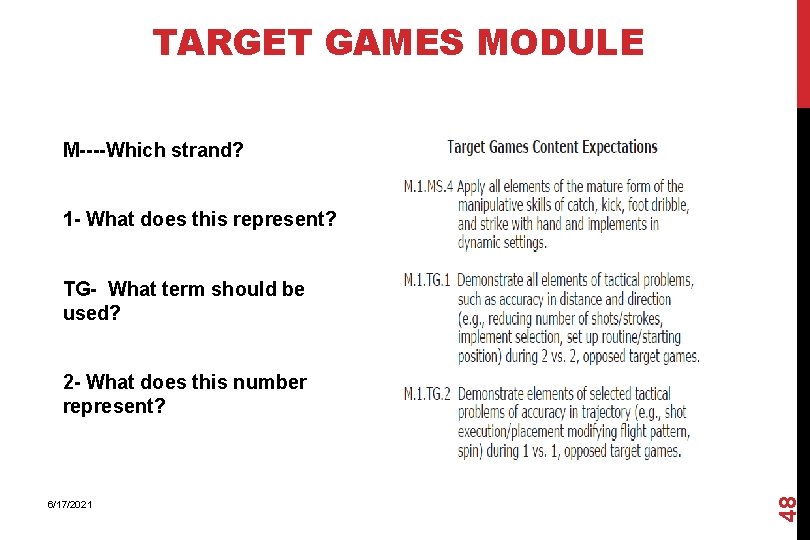 TARGET GAMES MODULE M----Which strand? 1 - What does this represent? TG- What term