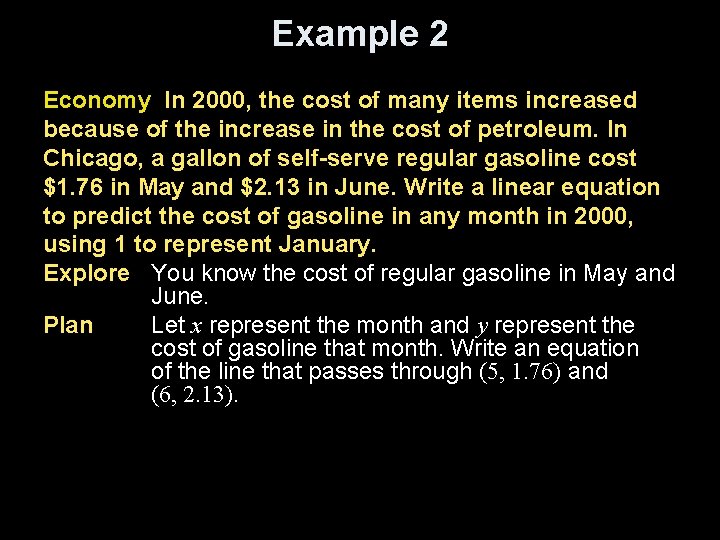 Example 2 Economy In 2000, the cost of many items increased because of the