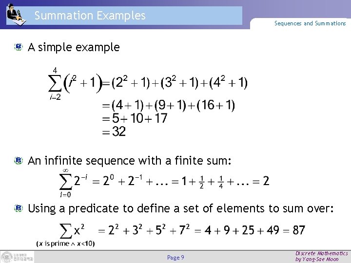 Summation Examples Sequences and Summations A simple example An infinite sequence with a finite