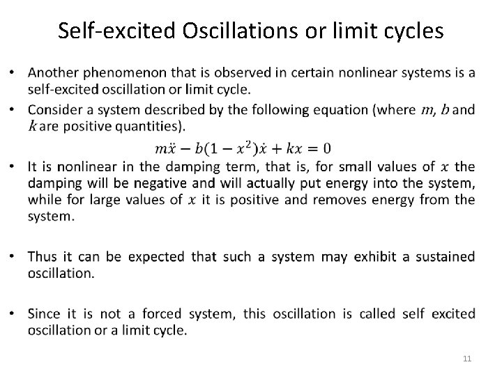 Self-excited Oscillations or limit cycles • 11 