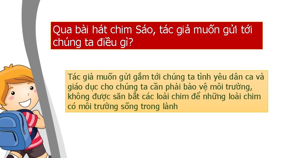 Qua bài hát chim Sáo, tác giả muốn gửi tới chúng ta điều gì?