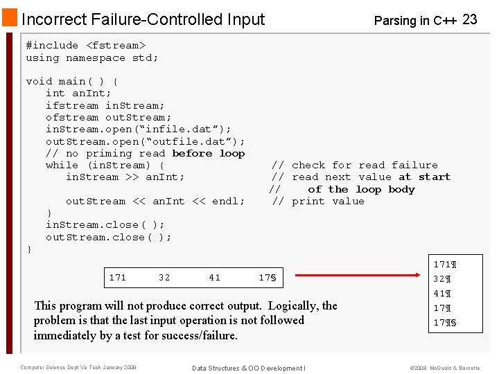 Incorrect Failure-Controlled Input Parsing in C++ 23 #include <fstream> using namespace std; void main(