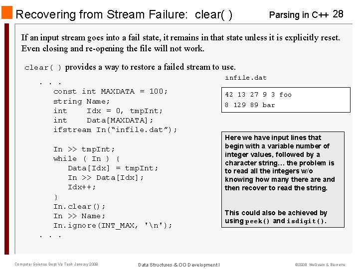 Recovering from Stream Failure: clear( ) Parsing in C++ 28 If an input stream