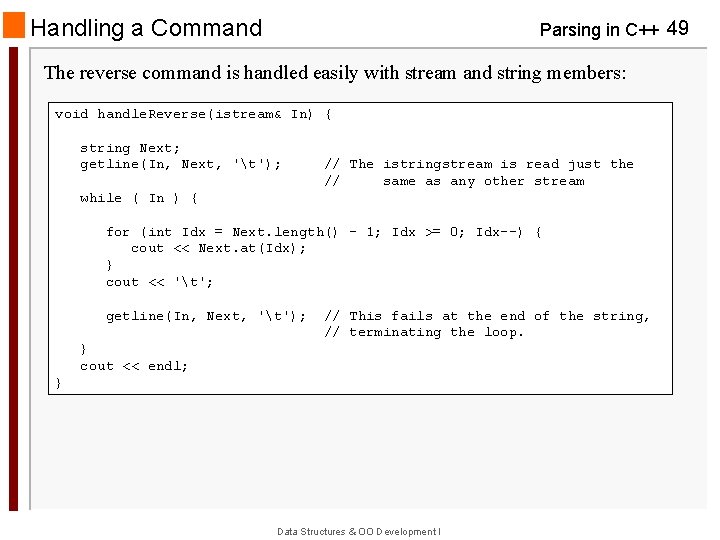 Handling a Command Parsing in C++ 49 The reverse command is handled easily with