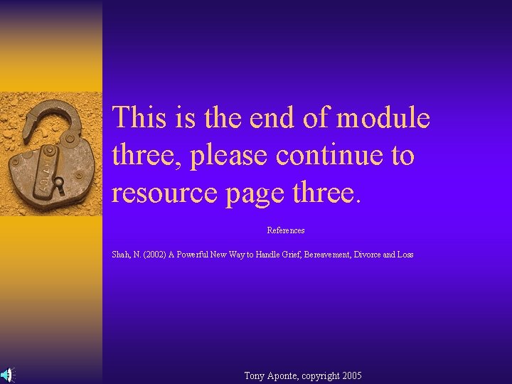 This is the end of module three, please continue to resource page three. References