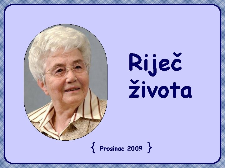 Riječ života Prosinac 2009 