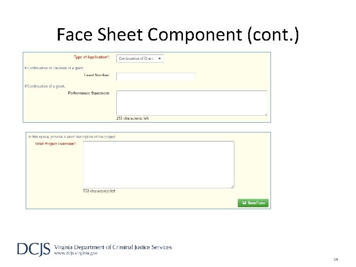 Face Sheet Component (cont. ) 14 