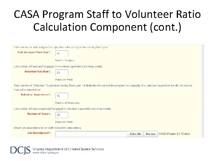 CASA Program Staff to Volunteer Ratio Calculation Component (cont. ) 