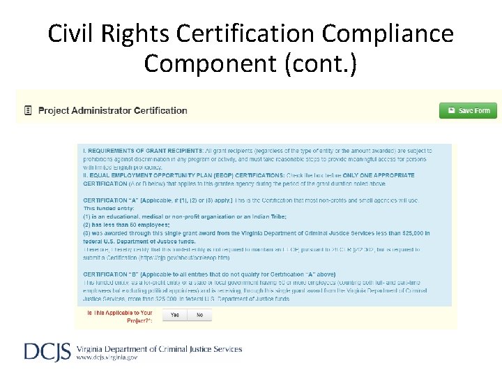 Civil Rights Certification Compliance Component (cont. ) 