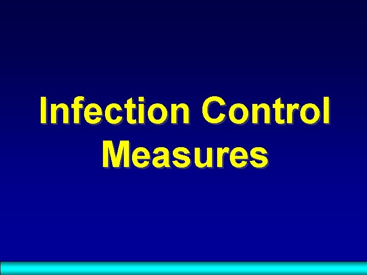 Infection Control Measures 