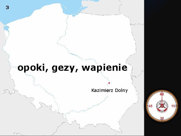 3 opoki, gezy, wapienie Kazimierz Dolny 