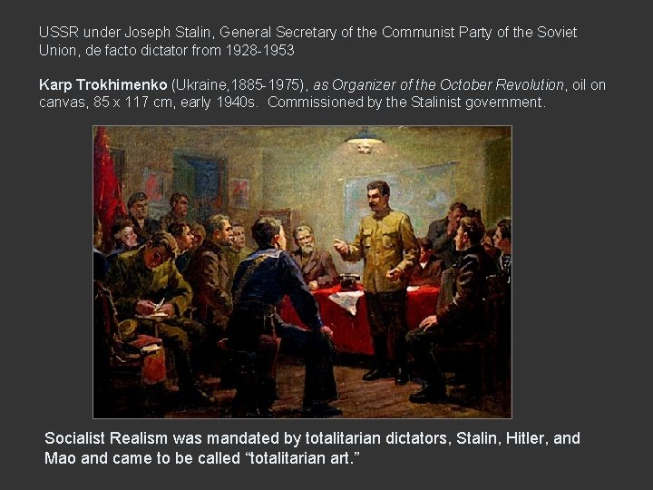 USSR under Joseph Stalin, General Secretary of the Communist Party of the Soviet Union,