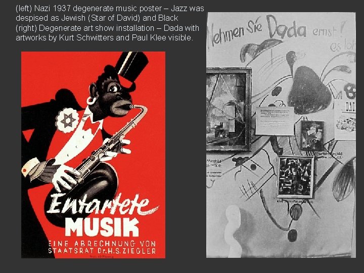 (left) Nazi 1937 degenerate music poster – Jazz was despised as Jewish (Star of (left) Nazi 1937 degenerate music poster – Jazz was despised as Jewish (Star of