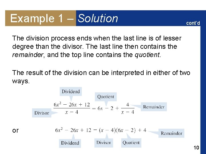 Linear Division Dividing Polynomials 1 Objectives Long Division of Polynomials