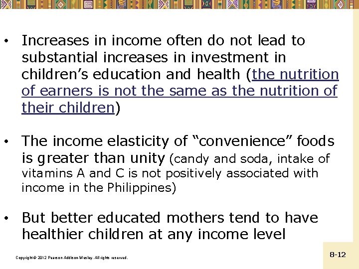  • Increases in income often do not lead to substantial increases in investment