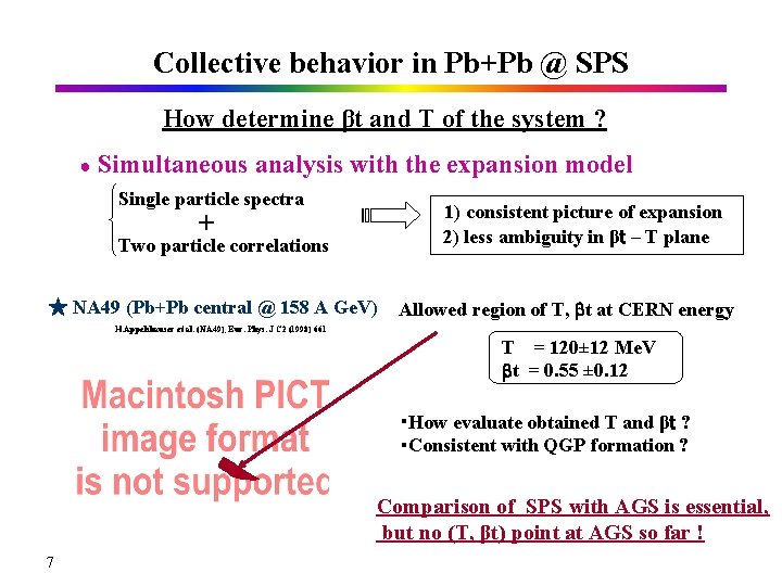 Collective behavior in Pb+Pb @ SPS How determine βt and T of the system