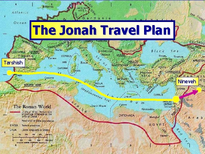 The Jonah Travel Plan Tarshish Nineveh 