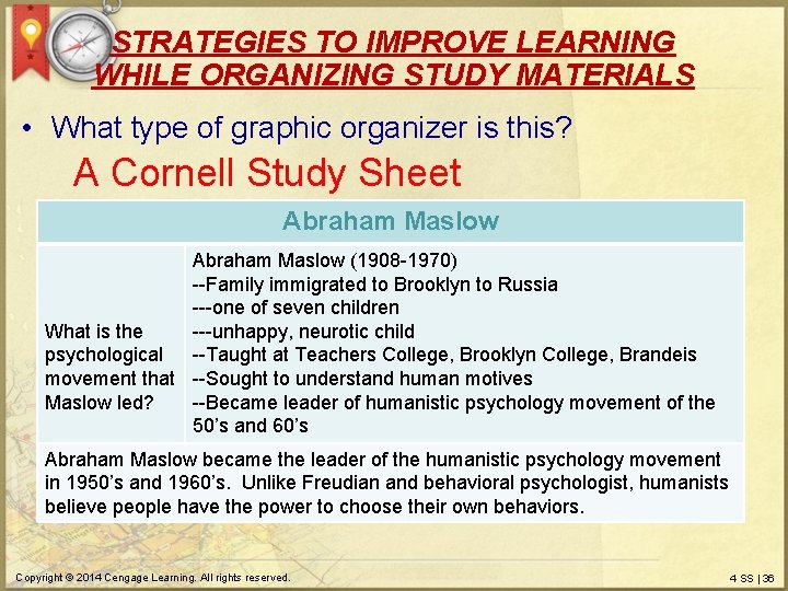 STRATEGIES TO IMPROVE LEARNING WHILE ORGANIZING STUDY MATERIALS • What type of graphic organizer