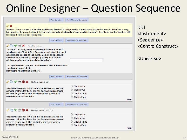 Online Designer – Question Sequence DDI <Instrument> <Sequence> <Control. Construct> <Universe> Revised 2/17/2013 NADDI