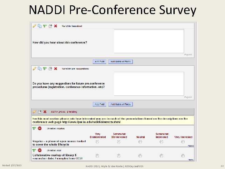 NADDI Pre-Conference Survey Revised 2/17/2013 NADDI 2013, Hoyle & Van Roekel, REDCap and DDI