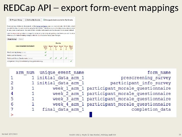 REDCap API – export form-event mappings Revised 2/17/2013 NADDI 2013, Hoyle & Van Roekel,