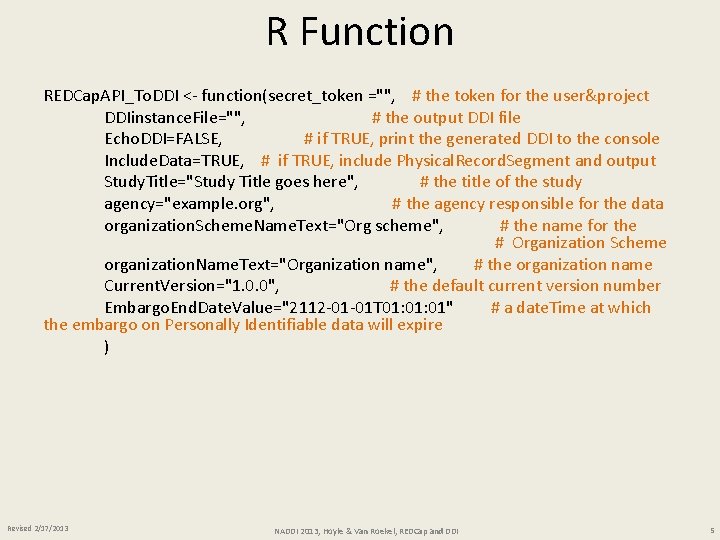 R Function REDCap. API_To. DDI <- function(secret_token ="", # the token for the user&project