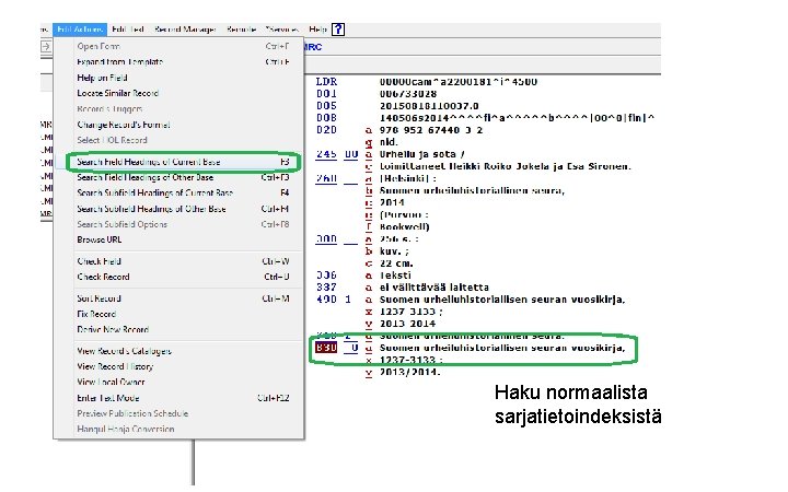 Haku normaalista sarjatietoindeksistä NATIONAL LIBRARY NETWORK SERVICES 